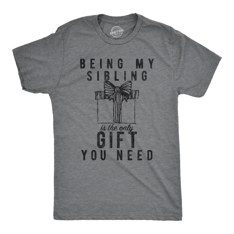 Men's ribbed t - shirts with a textured finish for added styleMen's ribbed t - shirts with a textured finish for added styleBeing My Sibling Is The Only Gift You Need Men's T Shirt